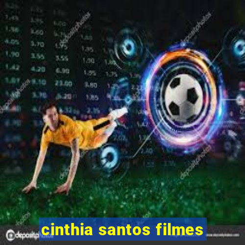 cinthia santos filmes